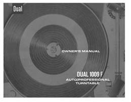 Thumbnail DUAL 1009F TURNTABLE OWNERS MANUAL